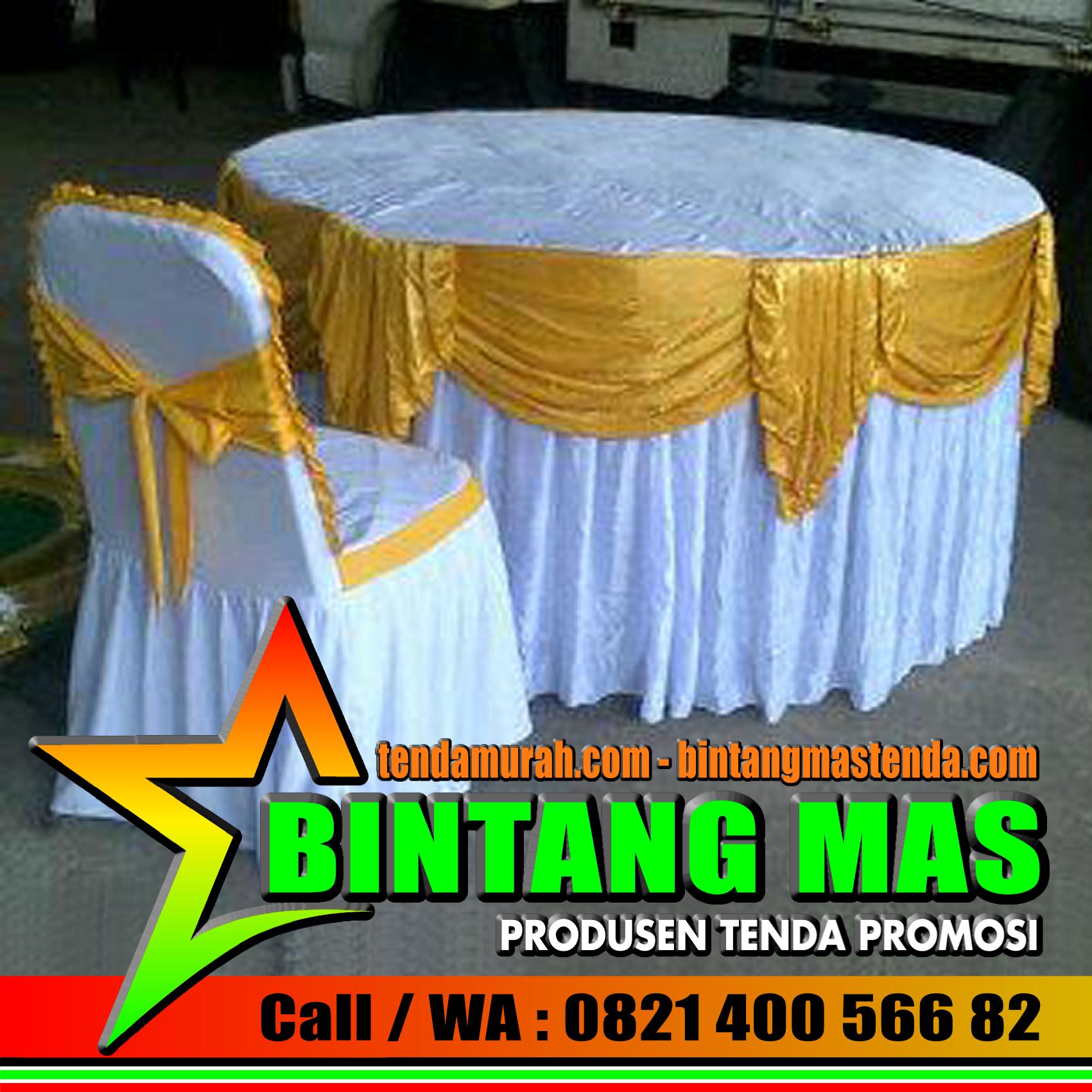 CV. BINTANG MAS | PRODUSEN TENDA MURAH | CALL WA : 082140056682, surabaya jual sarung meja pesta, sarung meja murah, jual taplak meja pesta, taplak meja pesta surabaya, taplak meja acara pesta JUAL SARUNG MEJA PESTA MURAH